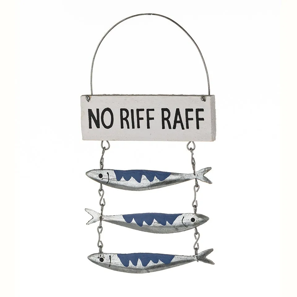 No Riff Raff Fish Tin Sign