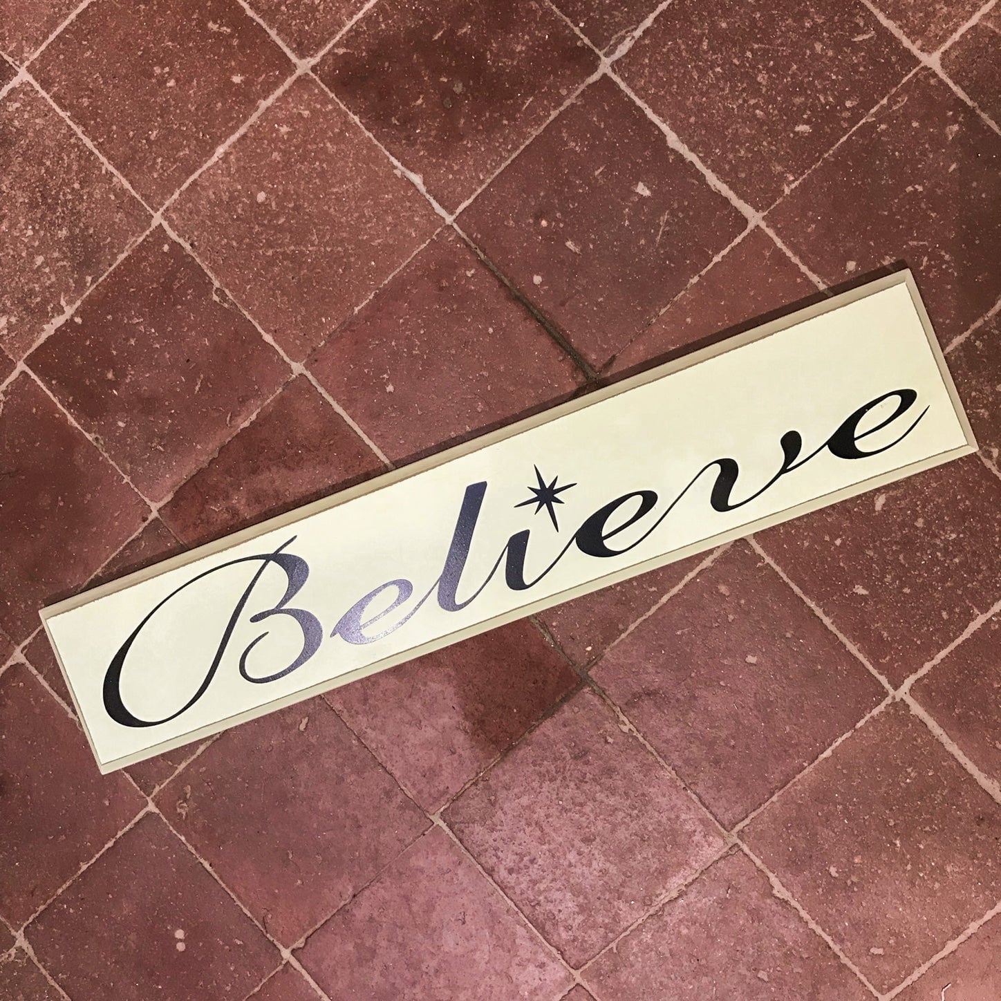 Believe Wooden Sign