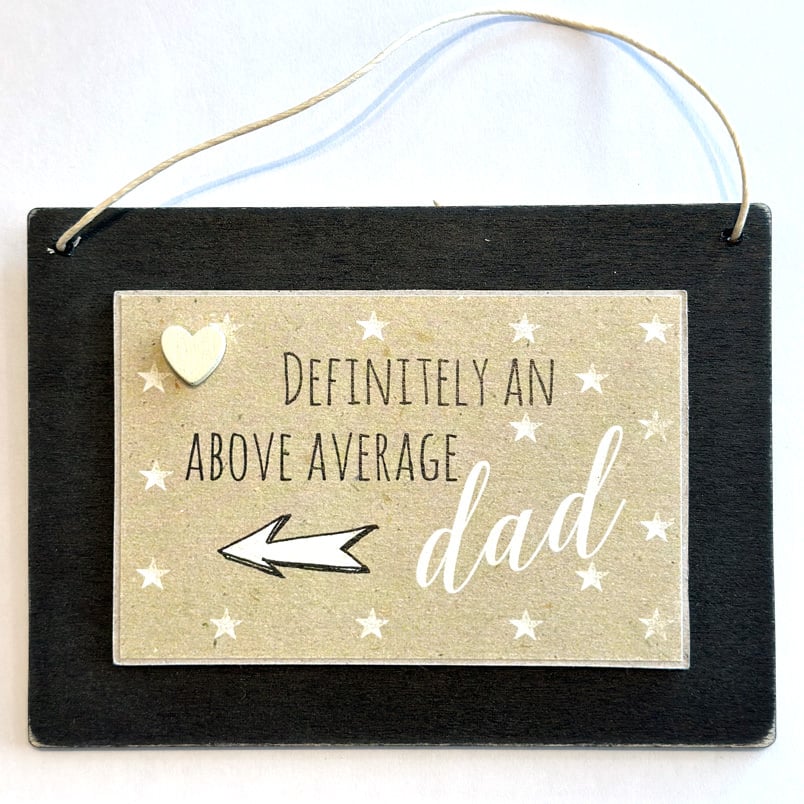 Definitely an above average Dad