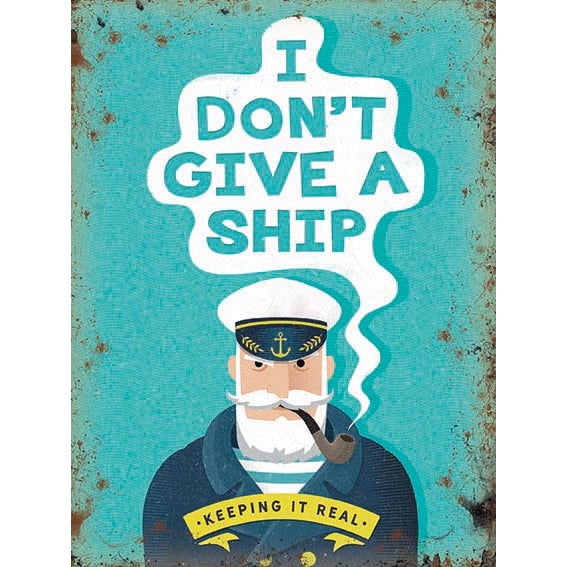 I don't give a ship - vintage-style metal sign